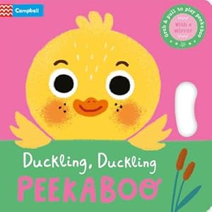 Bild des Verkufers fr Duckling, Duckling, PEEKABOO zum Verkauf von Smartbuy