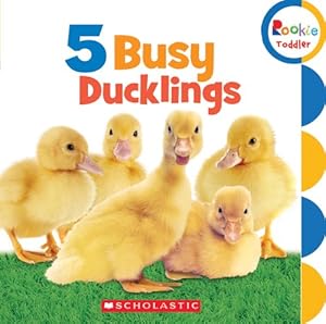 Imagen del vendedor de 5 Busy Ducklings (Rookie Toddler) a la venta por Reliant Bookstore