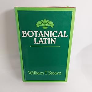 Seller image for Botanical Latin: History, Grammar, Syntax, Terminology and Vocabulary for sale by Cambridge Rare Books