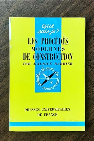 Bild des Verkufers fr LES PROCDS MODERNES DE CONSTRUCTION; QUE SAIS-JE? 204 zum Verkauf von La Bouquinerie  Dd