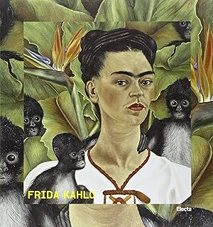 Frida Kahlo. Catalogo della mostra (Roma, 20 marzo-31 agosto 2014) ). Ediz. illustrata