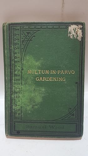 Bild des Verkufers fr Multum-In-Parvo Gardening zum Verkauf von Cambridge Rare Books