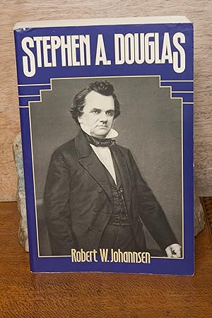 Seller image for Stephen A. Douglas for sale by Snowden's Books
