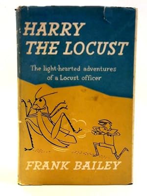 Bild des Verkufers fr Harry The Locust zum Verkauf von World of Rare Books
