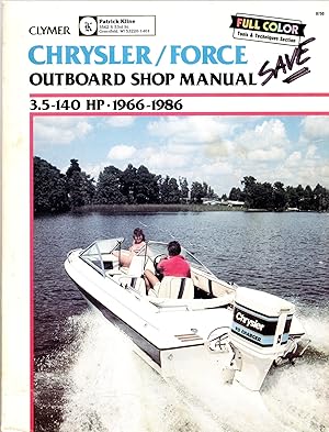 Bild des Verkufers fr Chrysler/Force Outboard Shop Manual: 3.5-140 Hp, 1966-1988 zum Verkauf von Mom's Resale and Books