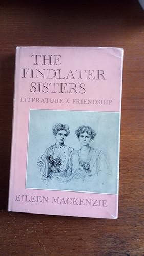 The Findlater Sisters: Literature & Friendship