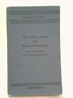 Imagen del vendedor de The Indian States and Indian Federation a la venta por World of Rare Books