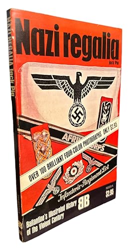 Seller image for Nazi regalia (Ballantine's illustrated history of the violent century) for sale by First Coast Books