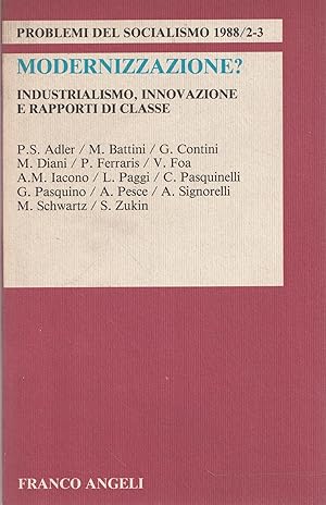 Seller image for Modernizzazione? Industrialismo, innovazione e rapporti di classe for sale by Messinissa libri