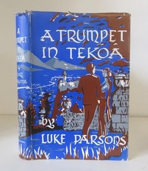 A Trumpet in Tekoa