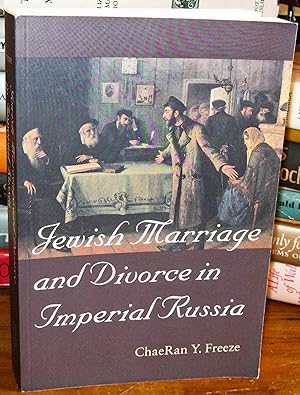 Imagen del vendedor de Jewish Marriage and Divorce in Imperial Russia a la venta por The BookChase