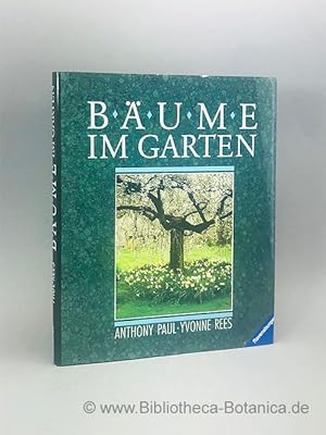 Bild des Verkufers fr Bume im Garten. zum Verkauf von Bibliotheca Botanica