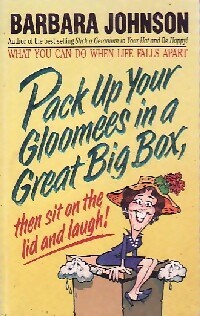 Seller image for Pack up your Gloomees - Barbara Johnson for sale by Book Hmisphres