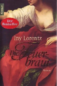Image du vendeur pour Die freuerbraut - Iny Lorentz mis en vente par Book Hmisphres