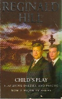 Seller image for Child's play - Reginald Hill for sale by Book Hmisphres