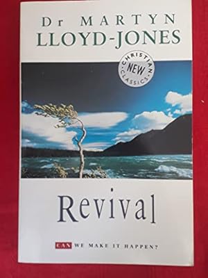 Seller image for Revival: Can We Make it Happen? (New Christian Classics S.) for sale by WeBuyBooks