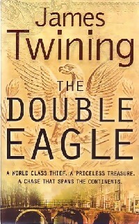 Image du vendeur pour The double eagle - James Twining mis en vente par Book Hmisphres