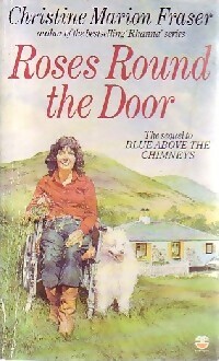Seller image for Roses round the door - Christine Marion Fraser for sale by Book Hmisphres
