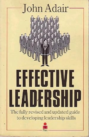 Effective leadership - John adair