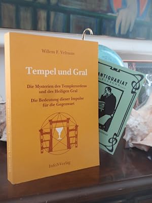 Bild des Verkufers fr Tempel und Gral. Die Mysterien des Templerordens und des Heiligen Gral. Die Bedeutung dieser Impulse fr die Gegenwart. zum Verkauf von Antiquariat Klabund Wien