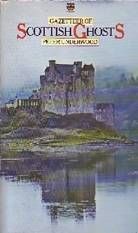 Seller image for Gazetteer of Scottish Ghosts - Peter Underwood for sale by Book Hmisphres