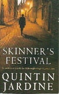 Bild des Verkufers fr Skinner's festival - Quintin Jardine zum Verkauf von Book Hmisphres