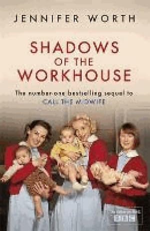 Imagen del vendedor de Shadows of the workhouse - Jennifer Worth a la venta por Book Hmisphres