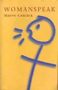 Seller image for Womanspeak - Maeve Conrick for sale by Book Hmisphres