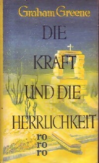 Image du vendeur pour Die kraft und die herrlichkeit - Graham Greene mis en vente par Book Hmisphres