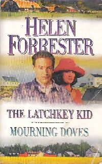 Seller image for The latchekey kid / Mourning doves - Helen Forrester for sale by Book Hmisphres