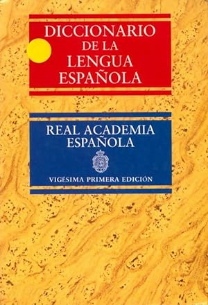 Diccionario de la lengua espanola Tome I - Collectif
