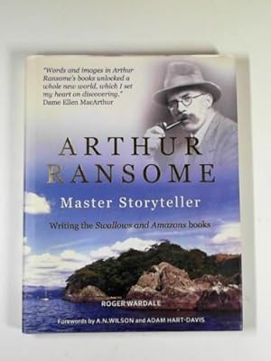 Seller image for Arthur Ransome: master storyteller for sale by Cotswold Internet Books