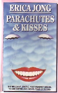 Immagine del venditore per Parachutes and kisses - Erica Jong venduto da Book Hmisphres