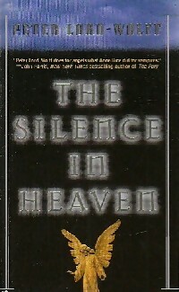 Imagen del vendedor de The silence in heaven - Peter Lord-Wolff a la venta por Book Hmisphres