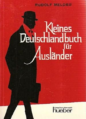 Seller image for Kleines Deutschlandbuch f?r ausl?nder - Rudolf Meldau for sale by Book Hmisphres