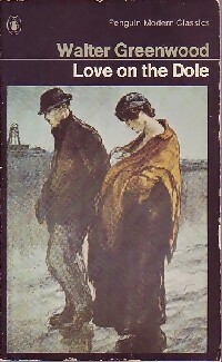 Imagen del vendedor de Love on the Dole - Walter Greenwood a la venta por Book Hmisphres