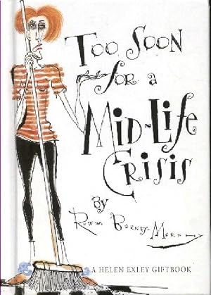 Imagen del vendedor de Too soon fo a mid-life crisis - Rowan Barney-Murphy a la venta por ChouetteCoop