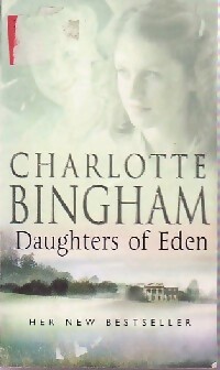 Imagen del vendedor de Daughters of Eden - Charlotte Bingham a la venta por Book Hmisphres