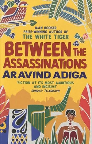 Imagen del vendedor de Between the assassinations - Aravind Adiga a la venta por Book Hmisphres