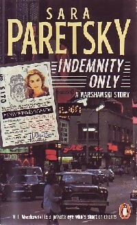 Image du vendeur pour Indemnity only - Sara Paretsky mis en vente par Book Hmisphres