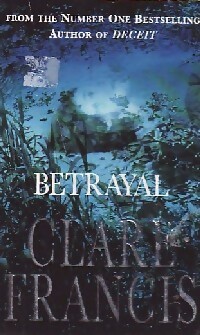 Image du vendeur pour Betrayal - Clare Francis mis en vente par Book Hmisphres