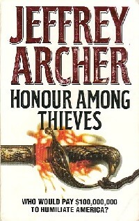 Seller image for Honour among thieves - Jeffrey Archer for sale by Book Hmisphres