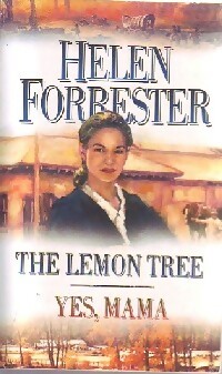 Seller image for The lemon tree / Yes, mama - Helen Forrester for sale by Book Hmisphres