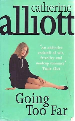 Seller image for Going too far - Catherine Alliot for sale by Book Hmisphres