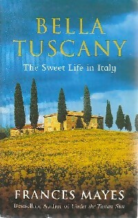 Seller image for Bella Tuscany - Frances Mayes for sale by Book Hmisphres