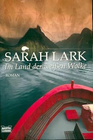 Bild des Verkufers fr Im land der wei?en wolke - Sarah Lark zum Verkauf von Book Hmisphres
