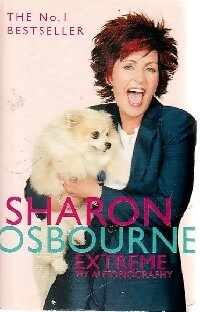 Sharon osbourne extreme my biography - Sharon Osbourne