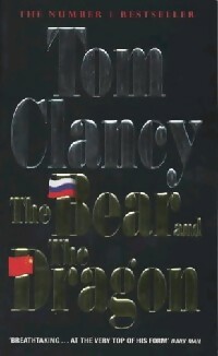 Bild des Verkufers fr The bear and the dragon - Tom Clancy zum Verkauf von Book Hmisphres