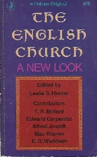 Image du vendeur pour The English church. A new look - Leslie S. Hunter mis en vente par Book Hmisphres