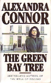 Imagen del vendedor de The green bay tree - Alexandra Connor a la venta por Book Hmisphres